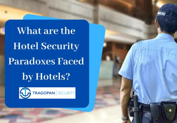 What are the Security Paradoxes Faced by Hotels and their Security Solutions