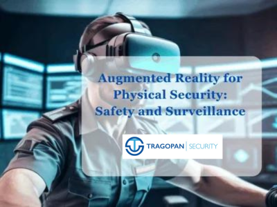 Augmented Reality for Physical Security Safety and Surveillance