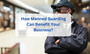 Manned Guarding Benefits